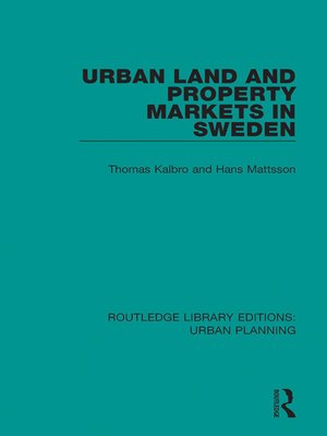 cover image of Urban Land and Property Markets in Sweden